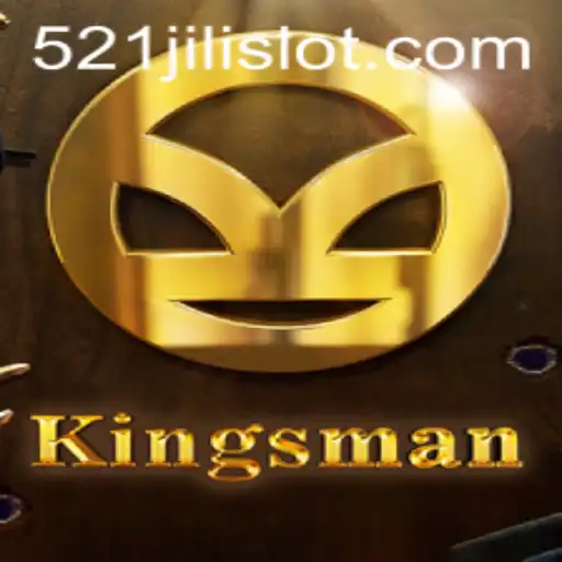 Discover the World of Kingsman: An Exciting New Game Featuring 521JILI