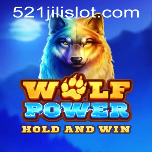 Welcome to the Adventurous Realm of WolfPower: Exploring the 521JILI Phenomenon